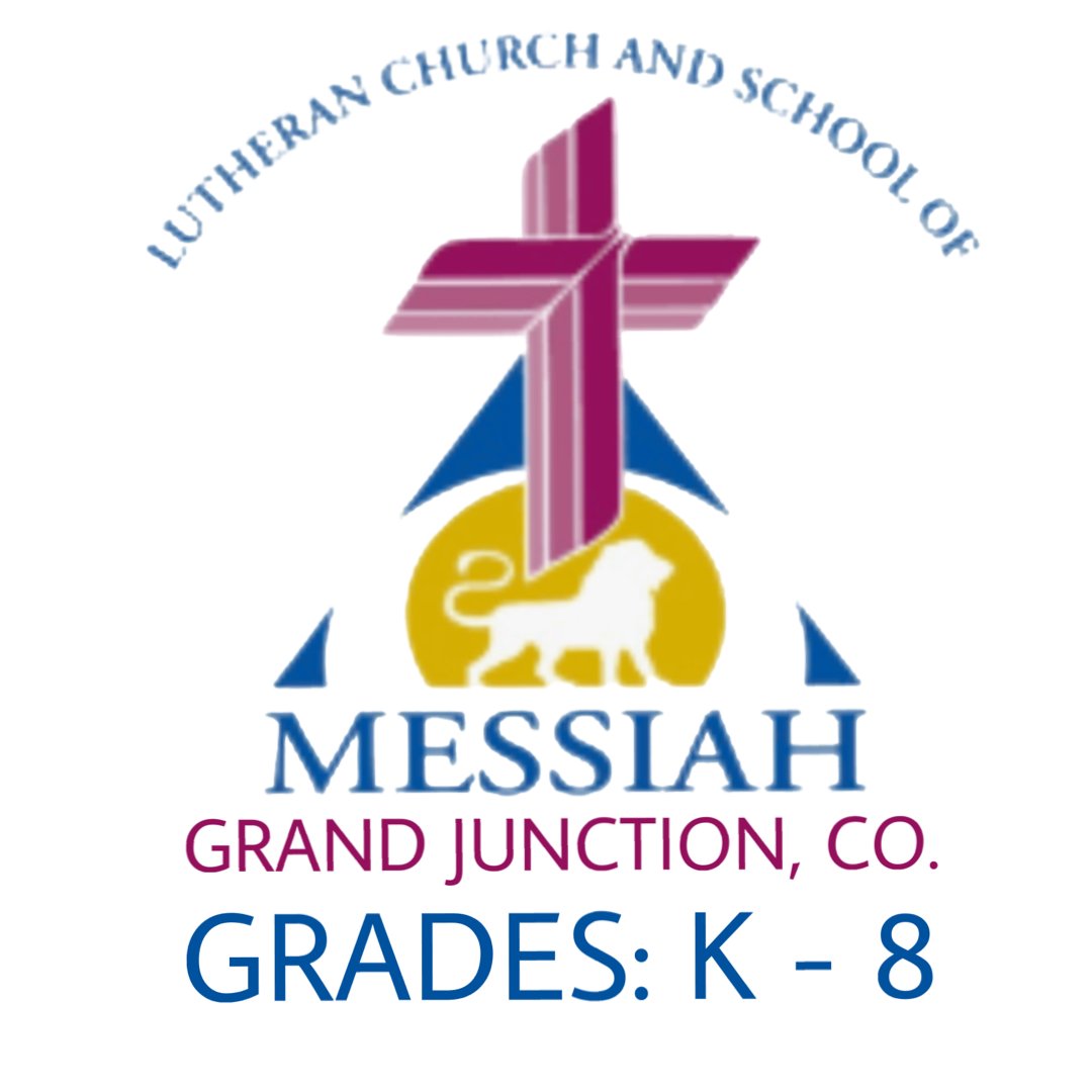 Messiah Lutheran School - K-8th (Grand Junction, CO)