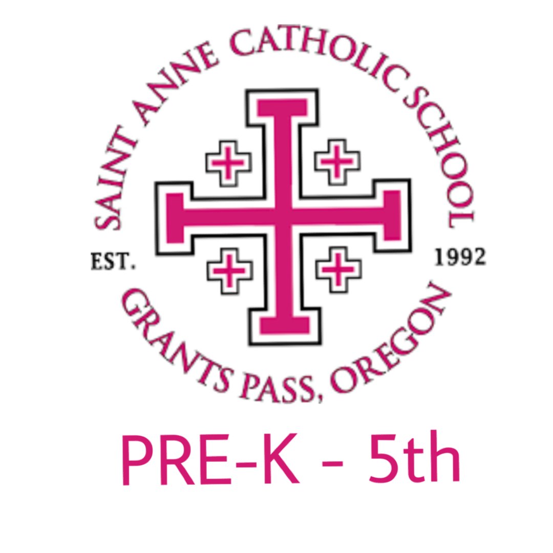 St. Anne Catholic School PreK - 5th (Grants Pass, OR)