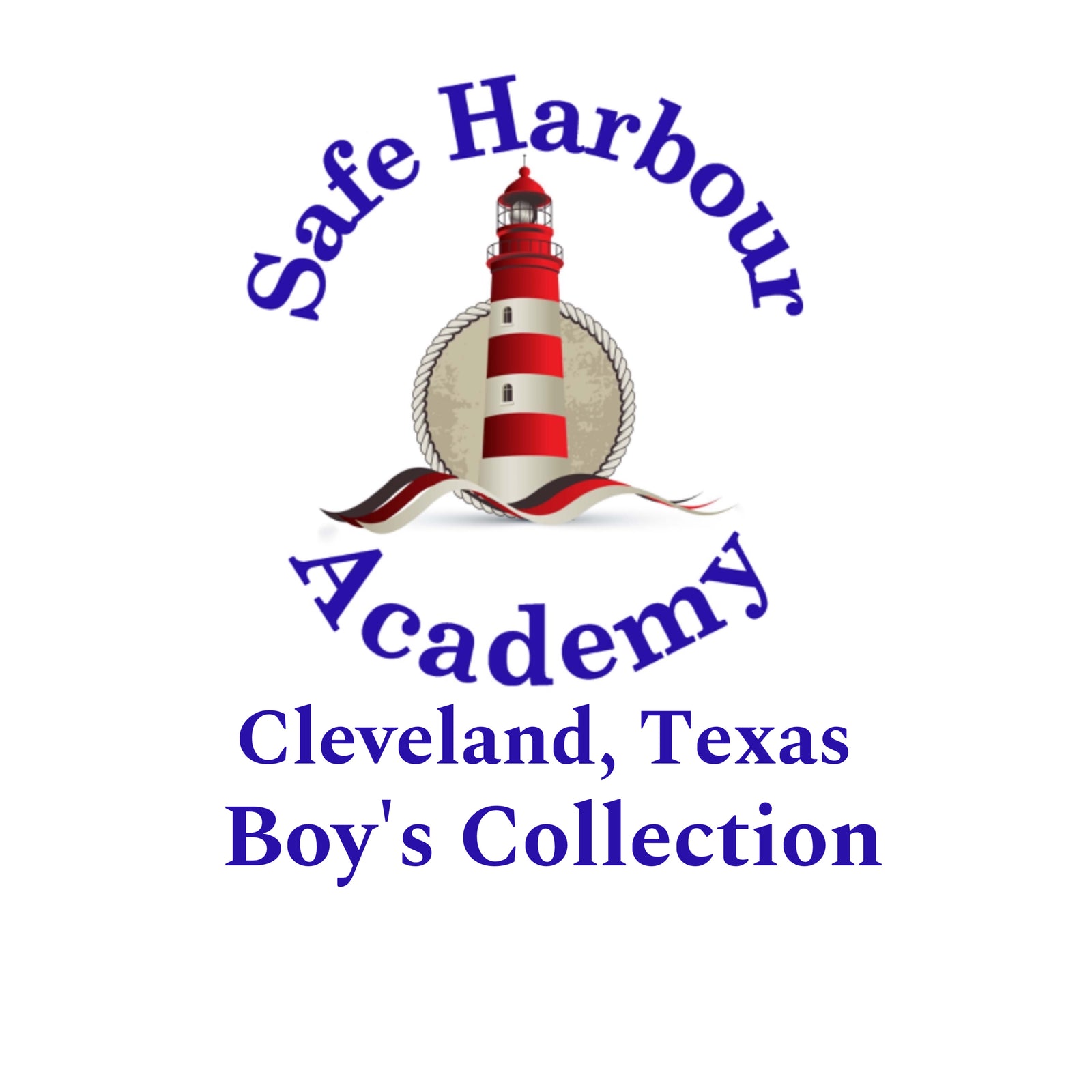 SAFE HARBOUR ACADEMY - CLEVELAND, TX. - BOY'S COLLECTION,