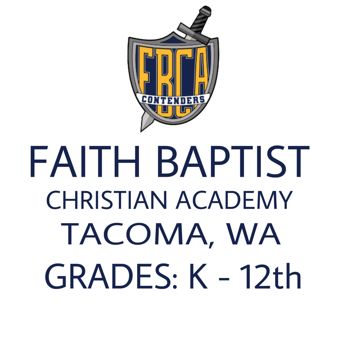 Faith Baptist Christian Academy -K-12 (Tacoma, WA)