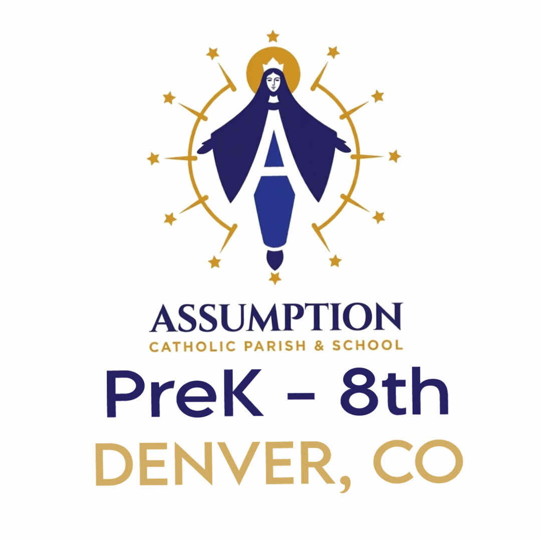 ASSUMPTION CATHOLIC SCHOOL - PreK-8th (DENVER, CO)