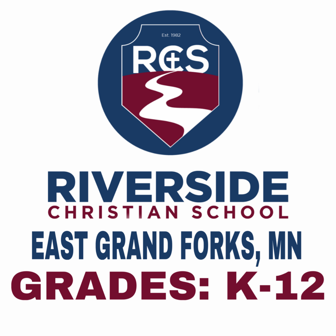 RIVERSIDE CHRISTIAN SCHOOL - K-12th (EAST GRAND FORKS, MN)