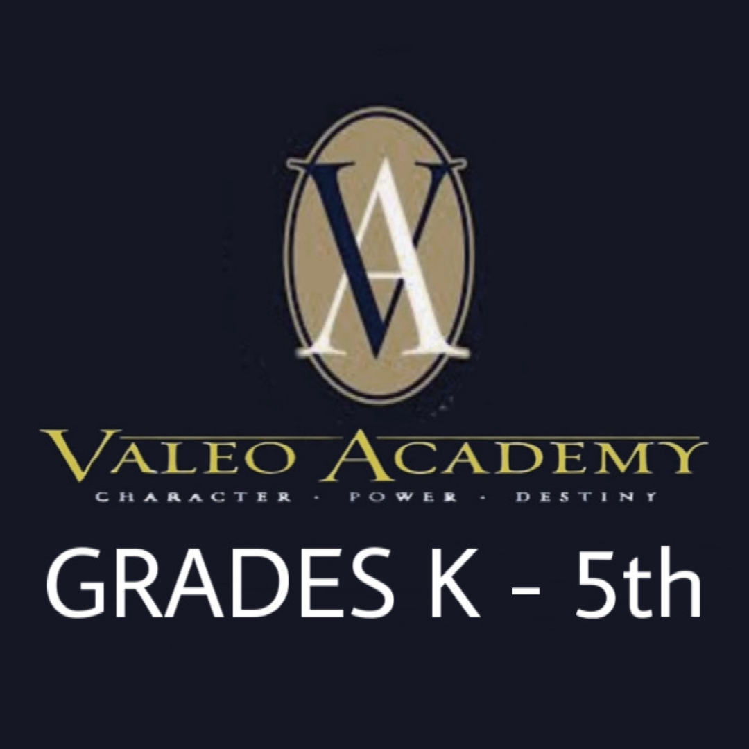 Valeo Academy - Grades K -5th